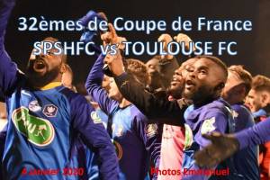 4 Janvier 2020<br/>32èmes de Coupe de France SPSHFC vs TOULOUSE FC