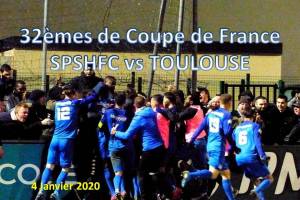 4 Janvier 2020<br/>32èmes de Coupe de France SPSHFC vs TOULOUSE FC